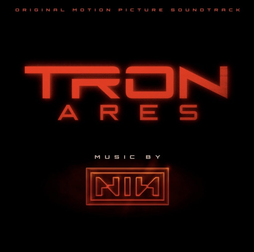 TRON: Ares (Original Motion Picture Soundtrack) Nine Inch Nails