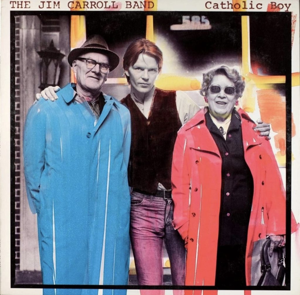 Catholic Boy — The Jim Carroll Band