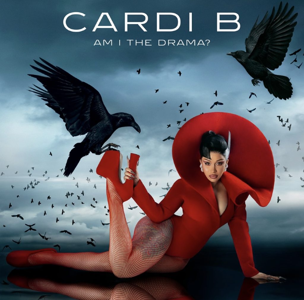 AM I THE DRAMA? – Cardi B