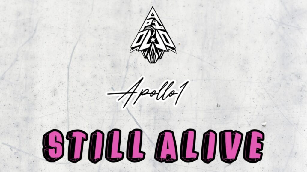 Apollo1’s ‘Still Alive’: A Raw Anthem of Love, Survival, and Redemption