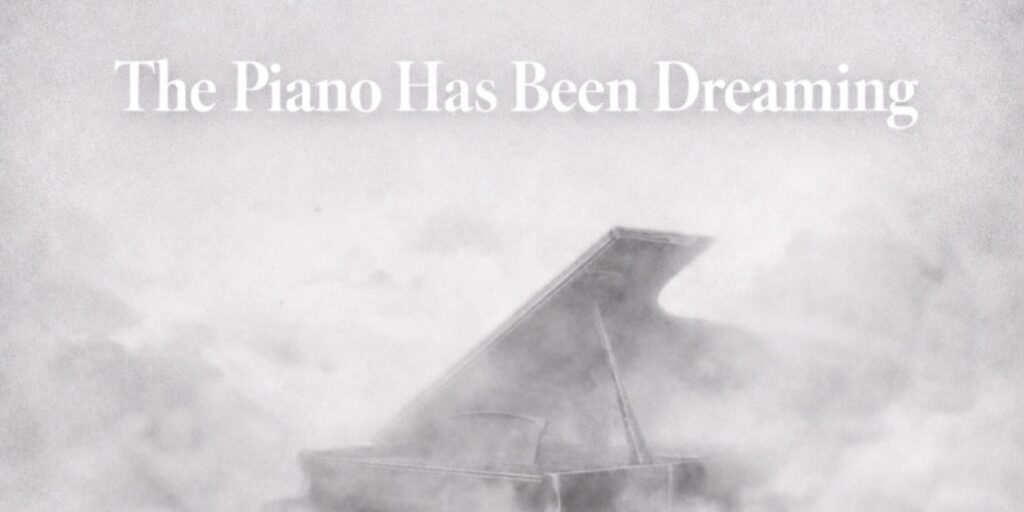 MAGDI ABOUL KHEIR – THE PIANO HAS BEEN DREAMING
