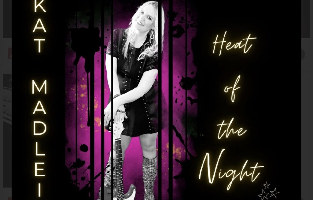 KAT MADLEINE – NIGHT OF THE HEAT