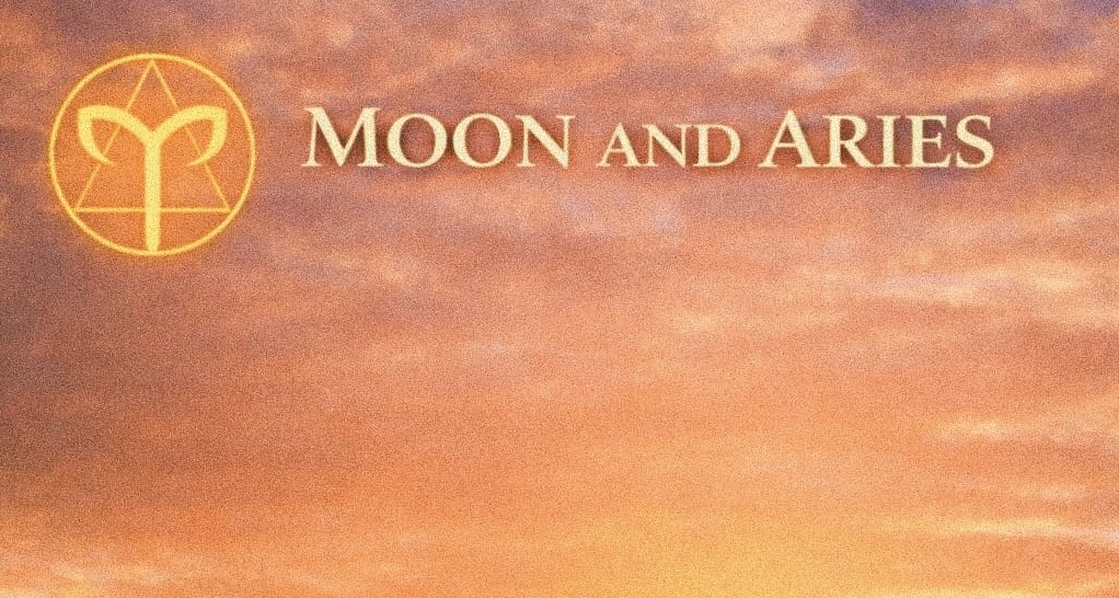 MOON AND ARIES – HIGH NOON